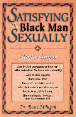 Satisfacerea sexuală a bărbatului de culoare simplificată - Satisfying The Black Man Sexually Made Simple