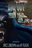 Bigfoot Terror Tales Vol. 2: Mai multe povești înfricoșătoare de groază cu Sasquatch - Bigfoot Terror Tales Vol. 2: More Scary Stories of Sasquatch Horror
