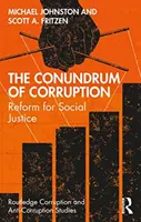 Enigma corupției: Reforma pentru justiție socială - The Conundrum of Corruption: Reform for Social Justice