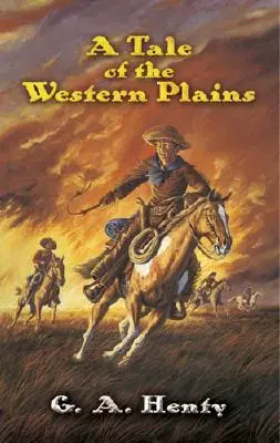 O poveste din Câmpia de Vest - A Tale of the Western Plains