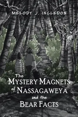 Magneții misterioși din Nassagaweya și faptele urșilor - The Mystery Magnets of Nassagaweya and the Bear Facts