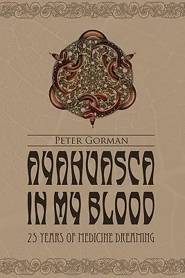 Ayahuasca în sângele meu - Ayahuasca in My Blood