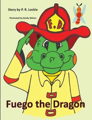 Dragonul Fuego - Fuego the Dragon