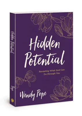 Potențial ascuns: Descoperirea a ceea ce Dumnezeu poate face prin tine - Hidden Potential: Revealing What God Can Do Through You