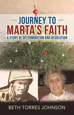 Călătorie spre credința Martei: O poveste despre determinare și hotărâre - Journey to Marta's Faith: A Story of Determination and Resolution
