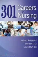301 Cariere în asistență medicală - 301 Careers in Nursing