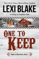Unul de păstrat (Nights in Bliss, Colorado Book 3) - One to Keep (Nights in Bliss, Colorado Book 3)