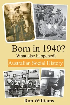 Născut în 1940? Ce s-a mai întâmplat? Ediția a 4-a - Born in 1940? What else happened? 4th Edition