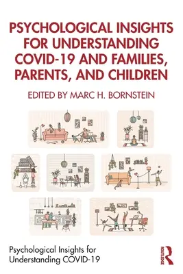 Perspective psihologice pentru înțelegerea covid-19 și a familiilor, părinților și copiilor - Psychological Insights for Understanding Covid-19 and Families, Parents, and Children