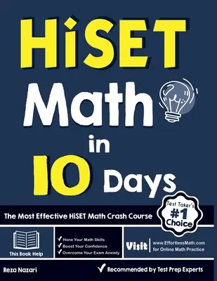 HiSET Math în 10 zile: Cel mai eficient curs intensiv de matematică HiSET - HiSET Math in 10 Days: The Most Effective HiSET Math Crash Course