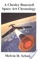 O cronologie a artei spațiale Chesley Bonestell - A Chesley Bonestell Space Art Chronology