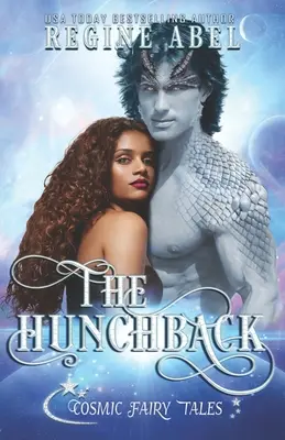 Cocoșatul: Cosmic Fairy Tales - The Hunchback: Cosmic Fairy Tales