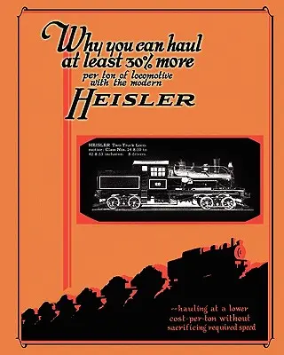 Catalogul locomotivelor cu angrenaj Heisler - Heisler Geared Locomotives Catalog