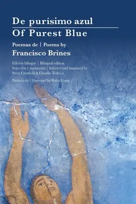 De cel mai pur albastru: Ediție bilingvă - Of Purest Blue: Bilingual edition