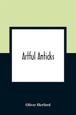 Anticarii plini de artă - Artful Anticks