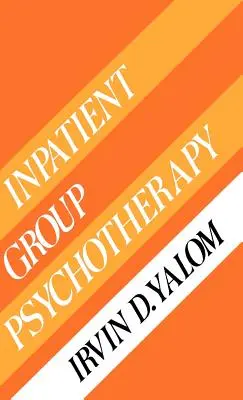 Psihoterapia Gruop în staționar - Inpatient Gruop Psychotherapy