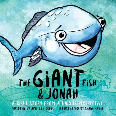 Peștele uriaș și Iona: O poveste biblică dintr-o perspectivă unică - The Giant Fish & Jonah: A Bible Story from a Unique Perspective