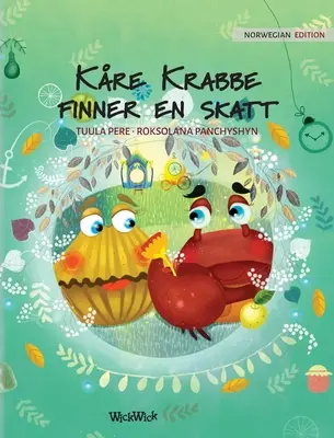 Kre Krabbe finner en skatt: Ediția norvegiană a cărții Colin Crab Finds a Treasure