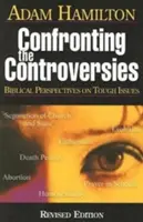 Confruntarea controverselor - Cartea participantului: Perspective biblice asupra problemelor dificile - Confronting the Controversies - Participant's Book: Biblical Perspectives on Tough Issues