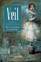 Veil: Poezii noi și selectate - Veil: New and Selected Poems