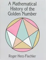 O istorie matematică a numărului de aur - A Mathematical History of the Golden Number