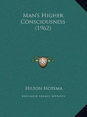 Conștiința superioară a omului (1962) - Man's Higher Consciousness (1962)