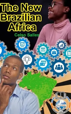 Noua AFRICĂ braziliană - Celso Salles - The New Brazilian AFRICA - Celso Salles