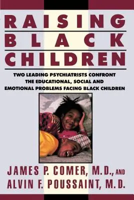 Creșterea copiilor negri - Raising Black Children
