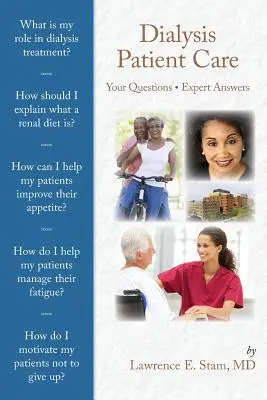 Îngrijirea pacienților cu dializă: Întrebările dumneavoastră, răspunsurile experților - Dialysis Patient Care: Your Questions, Expert Answers
