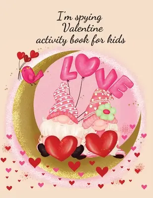 Cartea de activități pentru copii I'm spying Valentine - I'm spying Valentine activity book for kids