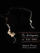 Autobiografia lui Fidel Castro - Autobiography of Fidel Castro