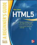 Html: Ghidul începătorului, ediția a cincea - Html: A Beginner's Guide, Fifth Edition