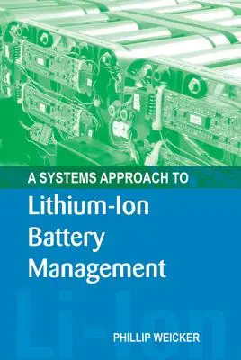O abordare sistemică a gestionării bateriilor litiu-ion - A Systems Approach to Lithium-Ion Battery Management