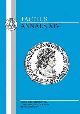 Tacitus: Analele XIV - Tacitus: Annals XIV