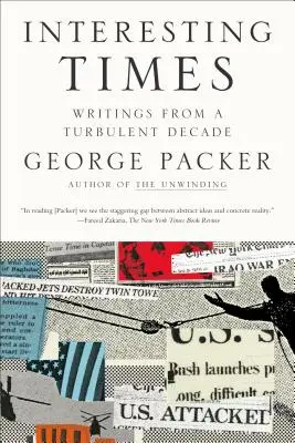Timpuri interesante: Scrieri dintr-un deceniu turbulent - Interesting Times: Writings from a Turbulent Decade