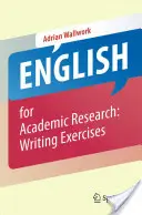 Engleză pentru cercetarea academică: Exerciții de scriere - English for Academic Research: Writing Exercises