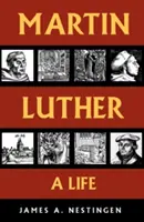 Martin Luther: O viață - Martin Luther: A Life