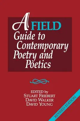 A FIELD Guide to Contemporary Poetry and Poetics (Ghid de poezie și poetică contemporană) - A FIELD Guide to Contemporary Poetry and Poetics