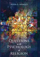 Întrebări în psihologia religiei - Questions in the Psychology of Religion