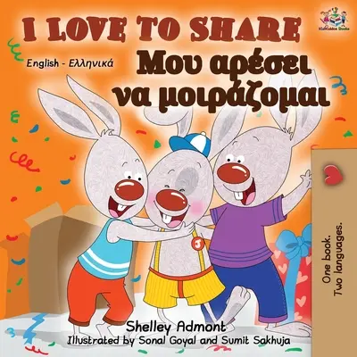 Iubesc să împărtășesc: English Greek Bilingual Book (Carte bilingvă engleză-greacă) - I Love to Share: English Greek Bilingual Book