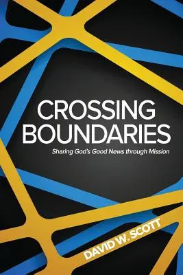 Depășirea granițelor: Împărtășirea veștilor bune ale lui Dumnezeu prin misiune - Crossing Boundaries: Sharing God's Good News Through Mission