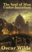 Sufletul omului sub socialism - The Soul of Man Under Socialism