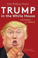 Trump la Casa Albă: Tragedie și farsă - Trump in the White House: Tragedy and Farce