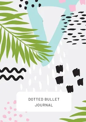 Design tropical cu apelativ în partea de jos - Jurnal Bullet punctat: Medium A5 - 5.83X8.27 - Tropical Design with Bottom Callout - Dotted Bullet Journal: Medium A5 - 5.83X8.27