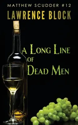 Un lung șir de oameni morți - A Long Line of Dead Men