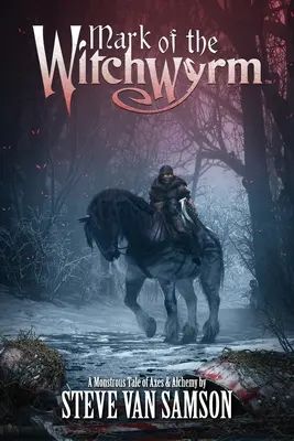 Marca vrăjitoarei - Mark of the Witchwyrm
