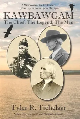 Kawbawgam: Șeful, Legenda, Omul - Kawbawgam: The Chief, The Legend, The Man