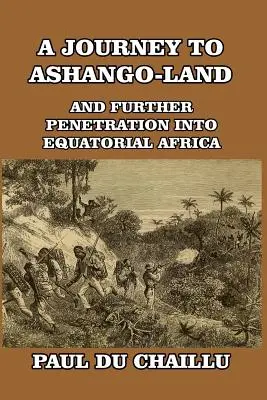O călătorie în Ashango-Land - A Journey to Ashango-Land