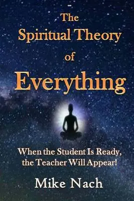 Teoria spirituală a tuturor lucrurilor - The Spiritual Theory of Everything