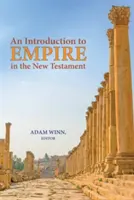 O introducere în Imperiu în Noul Testament - An Introduction to Empire in the New Testament